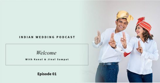 Indian wedding podcast